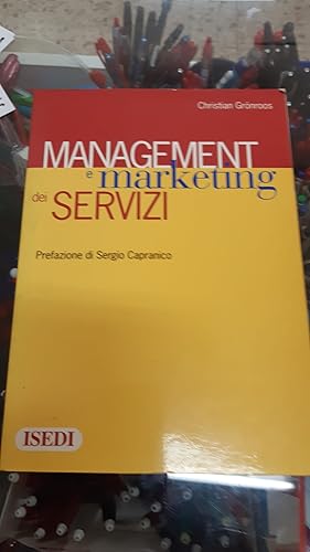 Immagine del venditore per MANAGEMENT E MARKETING DEI SERVIZI venduto da Libreria D'Agostino