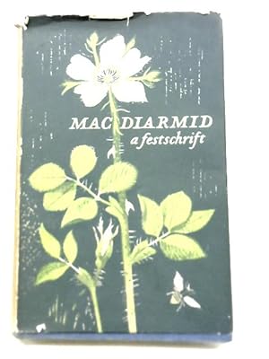 Seller image for Hugh MacDiarmid a Festschrift for sale by World of Rare Books