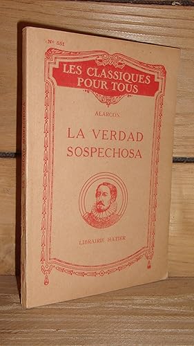 Seller image for LA VERDAD SOSPECHOSA : Texte espagnol publi avec une introduction et des Notes explicatives for sale by Planet's books