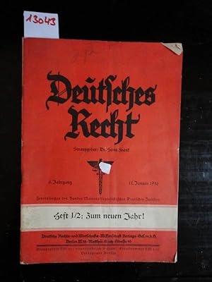 Seller image for Deutsches Recht, 6. Jahrgang 1936, Heft 1/2: Zum neuen Jahr!. 15. Januar 1936. Zentralorgan des NS.-Rechtswahrerbundes * mit Beitrag " F i n a n z - u n d V e r w a l t u n g s w e s e n d e r N SDAP " Reichsschatzmeister F r a n z X a v e r S c h w a r z for sale by Galerie fr gegenstndliche Kunst
