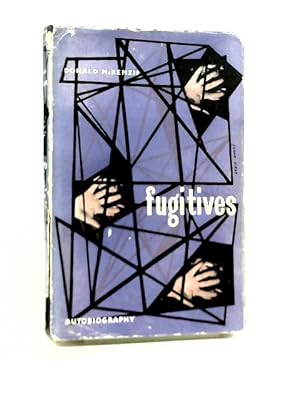 Seller image for Fugitives. An autobiography for sale by World of Rare Books