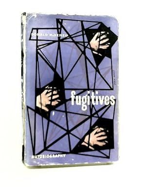 Bild des Verkufers fr Fugitives. An autobiography zum Verkauf von World of Rare Books