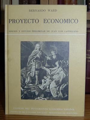 Seller image for PROYECTO ECONOMICO. Edicin y estudio preliminar por Juan Luis Castellano Castellano for sale by Fbula Libros (Librera Jimnez-Bravo)