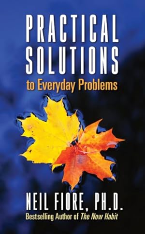 Image du vendeur pour Practical Solutions to Everyday Problems mis en vente par GreatBookPrices