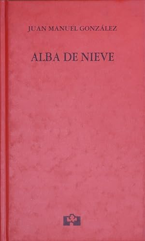 Immagine del venditore per Alba de nieve venduto da Librera Alonso Quijano