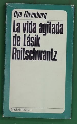 Seller image for La vida agitada de Lsik Reitschwantz for sale by Librera Alonso Quijano