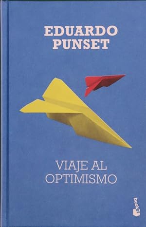 Imagen del vendedor de Viaje al optimismo : las claves del futuro a la venta por Librería Alonso Quijano