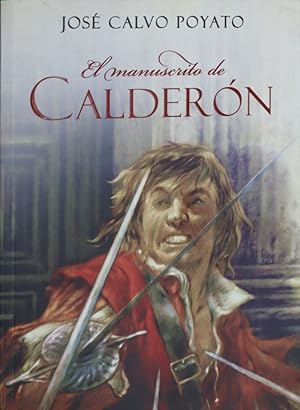 Imagen del vendedor de El manuscrito de Caldern a la venta por Librera Alonso Quijano