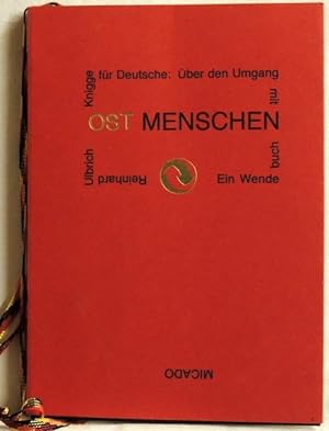Bild des Verkufers fr Knigge fr Deutsche : ber den Umgang mit Ostmenschen/Westmenschen; zum Verkauf von Peter-Sodann-Bibliothek eG