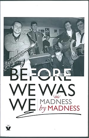 Bild des Verkufers fr Before We Was We: Madness by Madness zum Verkauf von Taipan Books