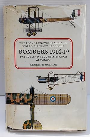 Image du vendeur pour BOMBERS PATROL AND RECONNAISSANCE AIRCRAFT 1914-1919. Illustrated by John W. Wood [and others]. (The Pocket Encyclopaedia of World Aircraft in Colour). mis en vente par Marrins Bookshop