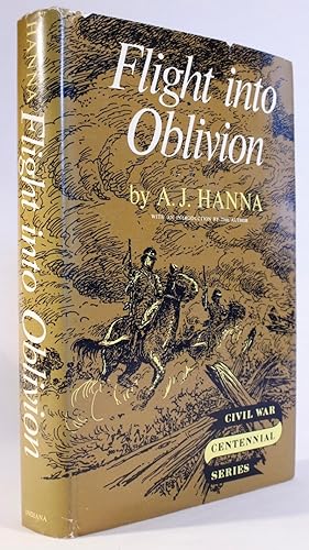 Flight into Oblivion [Civil War Centennial Series]