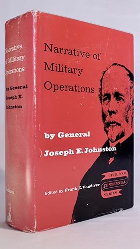 Narrative of Military Operations [Civil War Centennial Series]