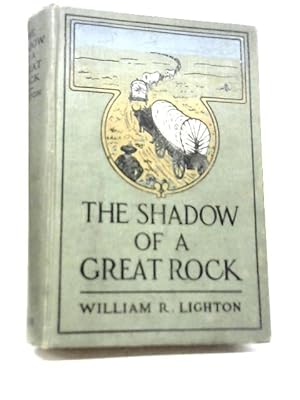 Imagen del vendedor de The Shadow of A Great Rock a la venta por World of Rare Books