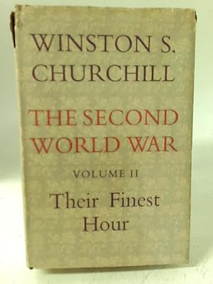 Seller image for The Second World War. Volume II. Their Finest Hour for sale by World of Rare Books