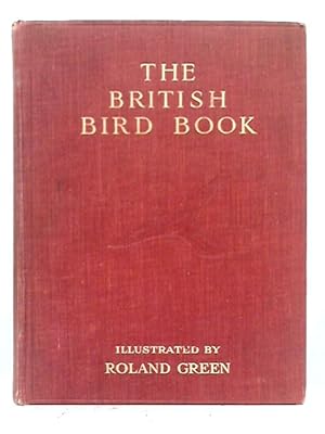 Image du vendeur pour The British Bird Book mis en vente par World of Rare Books