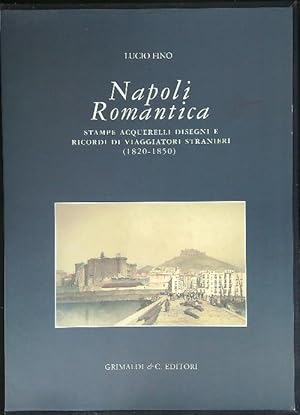 Image du vendeur pour Napoli romantica mis en vente par Librodifaccia