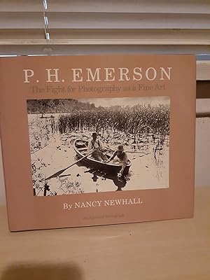 Seller image for P. H. Emerson: The Fight for Photography as a Fine Art for sale by Frabjous Books