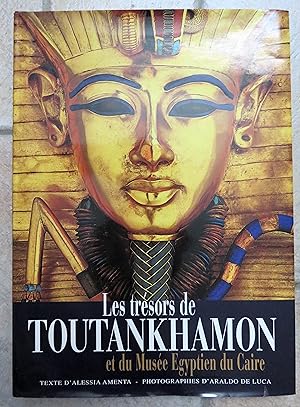 Seller image for LES TRESORS DE TOUTANKHAMON et du Muse Egyptien du Caire for sale by la petite boutique de bea
