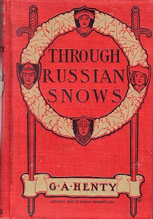 Seller image for Through Russian Snows-- A story of Napoleon's retreat from Moscow for sale by A Cappella Books, Inc.