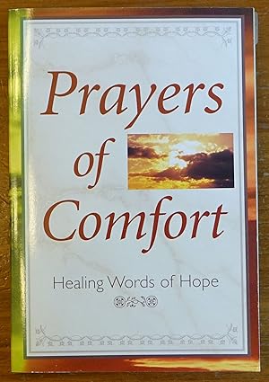 Imagen del vendedor de Prayers of Comfort: Healing Words of Hope a la venta por Faith In Print