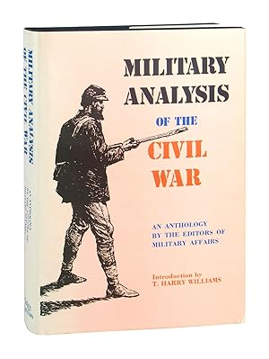 Seller image for Military Analysis of the Civil War: An Anthology by the Editors of Military Affairs for sale by Capitol Hill Books, ABAA