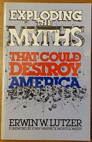 Exploding the Myths That Could Destroy America