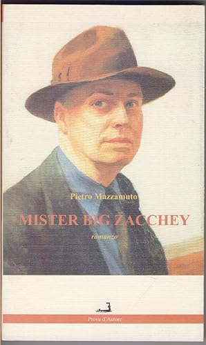 Seller image for Mister Big Zacchey - Pietro Mazzamuto for sale by libreria biblos