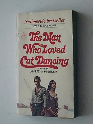 Seller image for The Man Who Loved Cat Dancing for sale by Powdersmoke Pulps