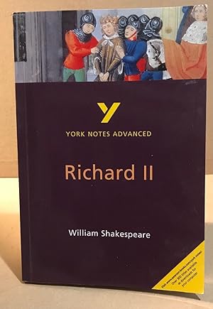 Richard II: York Notes Advanced