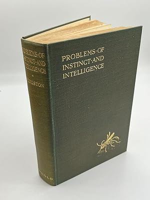 Image du vendeur pour Problems Of Instinct And Intelligence mis en vente par Fieldfare Bird and Natural History Books