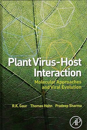 Seller image for Plant Virus-Host Interaction: Molecular Approaches and Viral Evolution for sale by Biblio Pursuit
