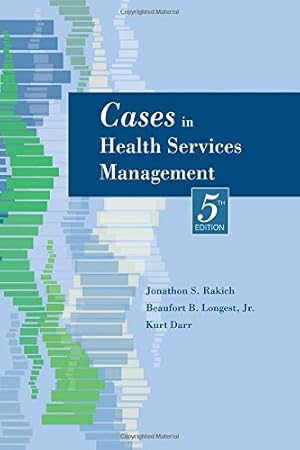 Seller image for Cases in Health Services Management, Fifth Edition for sale by Reliant Bookstore