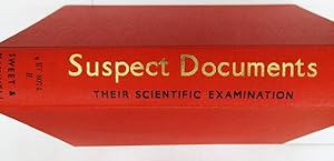 Bild des Verkufers fr Suspect Documents. Their Scientific Examination. zum Verkauf von Entelechy Books