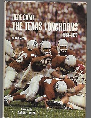 Image du vendeur pour Here Come The Texas Longhorns 1893-1970 mis en vente par K. L. Givens Books