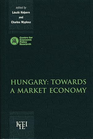 Imagen del vendedor de Hungary: Towards a Market Economy a la venta por Antiquariat Kastanienhof