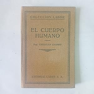 Imagen del vendedor de EL CUERPO HUMANO Y EL ORIGEN DE LA FORMA HUMANA a la venta por LIBRERIA CLIO