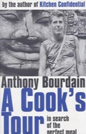 Immagine del venditore per A Cook's Tour: In Search of the Perfect Meal venduto da Alpha 2 Omega Books BA