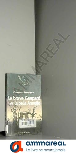 Seller image for Histoire du brave Gaspard et de la belle Annette for sale by Ammareal