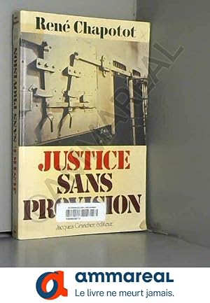 Imagen del vendedor de Justice sans provision. a la venta por Ammareal