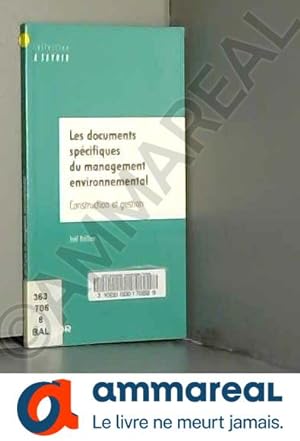 Immagine del venditore per Les Documents spcifiques du management environnemental : Construction et Gestion venduto da Ammareal