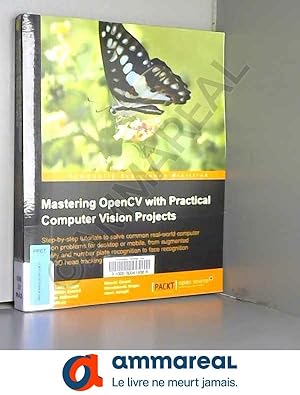 Seller image for Mastering OpenCV with Practical Computer Vision Projects for sale by Ammareal