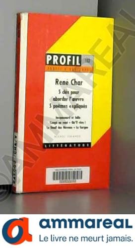 Seller image for RENE CHAR (1907-1988). 5 cls pour aborder l'oeuvre, 5 pomes expliqus for sale by Ammareal