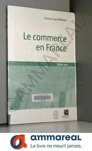Seller image for Le commerce en France Edition 2010 for sale by Ammareal