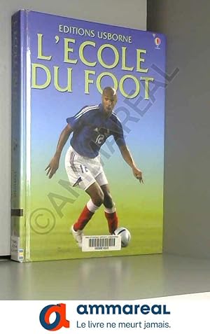 Seller image for L'cole du foot for sale by Ammareal