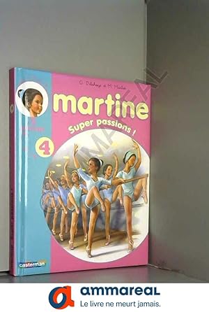 Image du vendeur pour Martine super passion ! mis en vente par Ammareal