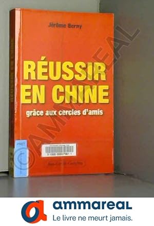 Image du vendeur pour Russir en Chine grce aux cercles d'amis mis en vente par Ammareal