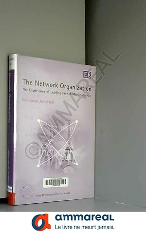 Seller image for The Network Organization: The Experience of French Multinationals for sale by Ammareal