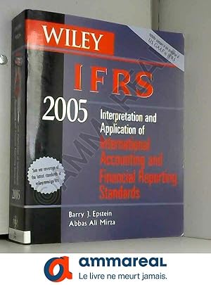 Immagine del venditore per Wiley IFRS 2005: Interpretation and Application of International Accounting and Financial Reporting Standards venduto da Ammareal