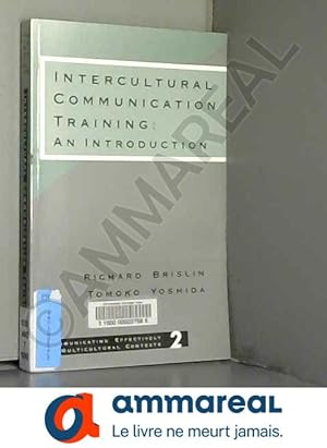 Seller image for Intercultural Communication Training: An Introduction for sale by Ammareal